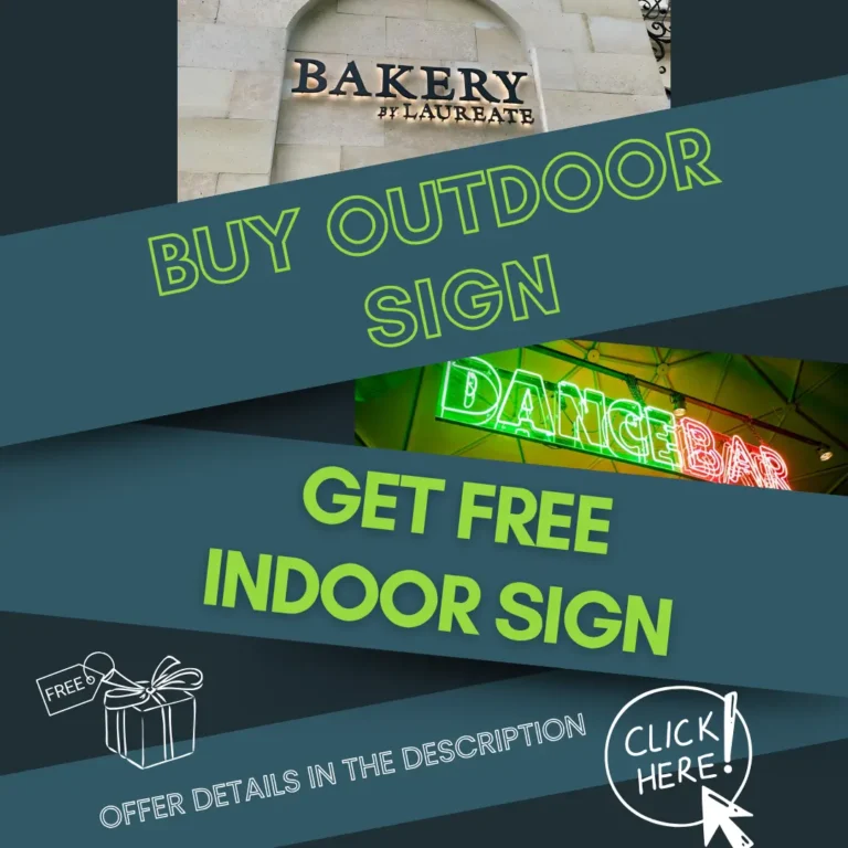 Buy one outdoor sign – get one indoor sign free promotional offer in Dallas